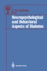 Neuropsychological and Behavioral Aspects of Diabetes - eBook