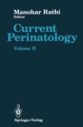 Current Perinatology : Volume II - eBook