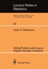 Testing Problems with Linear or Angular Inequality Constraints - eBook