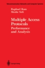Multiple Access Protocols : Performance and Analysis - eBook