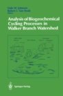 Analysis of Biogeochemical Cycling Processes in Walker Branch Watershed - eBook