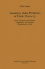 Boundary Value Problems of Finite Elasticity : Local Theorems on Existence, Uniqueness, and Analytic Dependence on Data - eBook