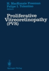 Proliferative Vitreoretinopathy (PVR) : (PVR) - eBook