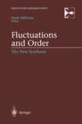 Fluctuations and Order : The New Synthesis - eBook