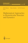 Mathematical Approaches to Biomolecular Structure and Dynamics - eBook