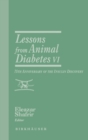 Lessons from Animal Diabetes VI : 75th Anniversary of the Insulin Discovery - eBook