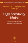 High Sensitivity Moire : Experimental Analysis for Mechanics and Materials - eBook