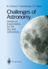 Challenges of Astronomy : Hands-on Experiments for the Sky and Laboratory - eBook