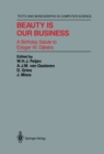 Beauty Is Our Business : A Birthday Salute to Edsger W. Dijkstra - eBook