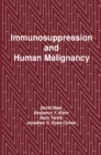 Immunosuppression and Human Malignancy - eBook