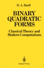 Binary Quadratic Forms : Classical Theory and Modern Computations - eBook