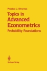 Topics in Advanced Econometrics : Probability Foundations - eBook