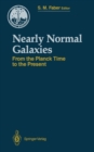 Nearly Normal Galaxies : From the Planck Time to the Present - eBook