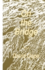 On the Bridge - eBook