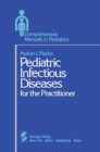 Pediatric Infectious Diseases : for the Practitioner - eBook