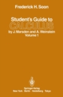 Student's Guide to Calculus by J. Marsden and A. Weinstein : Volume I - eBook