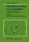 The Effects of SO2 on a Grassland : A Case Study in the Northern Great Plains of the United States - eBook
