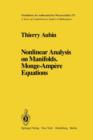 Nonlinear Analysis on Manifolds. Monge-Ampere Equations - Book