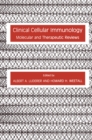 Clinical Cellular Immunology : Molecular and Therapeutic Reviews - eBook