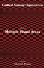Multiple Visual Areas : Volume 2:  Multiple Visual Areas - eBook