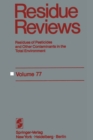 Residue Reviews : Residues of Pesticides and other Contaminants in the Total Environment - eBook