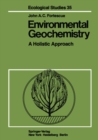 Environmental Geochemistry : A Holistic Approach - eBook