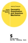 Geometric Quantization and Quantum Mechanics - eBook