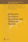 Dispersive Transport Equations and Multiscale Models - Book