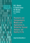 Parametric and Semiparametric Models with Applications to Reliability, Survival Analysis, and Quality of Life - Book