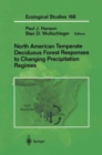 North American Temperate Deciduous Forest Responses to Changing Precipitation Regimes - Book