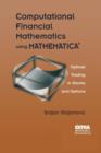 Computational Financial Mathematics using MATHEMATICA® : Optimal Trading in Stocks and Options - Book
