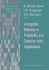 Asymptotic Methods in Probability and Statistics with Applications - Book