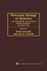 Molecular Biology of Diabetes : I. Autoimmunity and Genetics; Insulin Synthesis and Secretion - Book