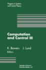 Computation and Control III : Proceedings of the Third Bozeman Conference, Bozeman, Montana, August 5-11, 1992 - Book