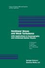 Nonlinear Waves and Weak Turbulence : with Applications in Oceanography and Condensed Matter Physics - Book