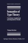 Semantics of Type Theory : Correctness, Completeness and Independence Results - Book