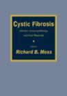 Cystic Fibrosis : Infection, Immunopathology, and Host Response - Book