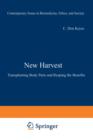 New Harvest : Transplanting Body Parts and Reaping the Benefits - Book