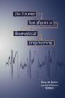 The Fourier Transform in Biomedical Engineering - Book