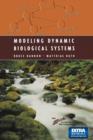 Modeling Dynamic Biological Systems - Book