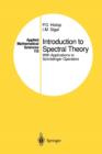 Introduction to Spectral Theory : With Applications to Schroedinger Operators - Book