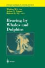 Hearing by Whales and Dolphins - Book