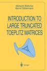 Introduction to Large Truncated Toeplitz Matrices - Book