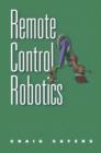 Remote Control Robotics - Book