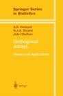 Orthogonal Arrays : Theory and Applications - Book