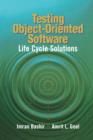 Testing Object-Oriented Software : Life Cycle Solutions - Book