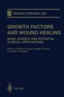 Growth Factors and Wound Healing : Basic Science and Potential Clinical Applications - Book