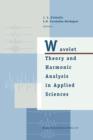Wavelet Theory and Harmonic Analysis in Applied Sciences - Book