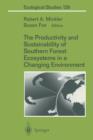 The Productivity and Sustainability of Southern Forest Ecosystems in a Changing Environment - Book