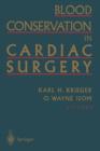 Blood Conservation in Cardiac Surgery - Book